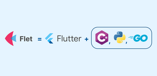Flet: Power of your favourite language + Flutter UI